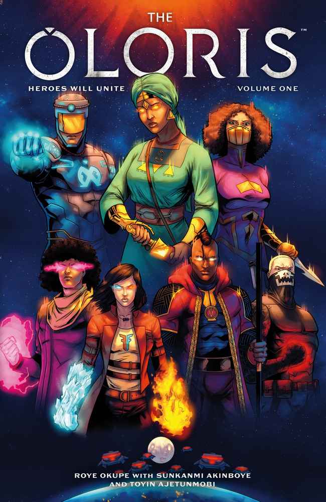 The Oloris Heroes Will Unite Volume 1 (Paperback)