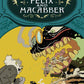 The Unlikely Story of Felix and Macabber (Paperback)