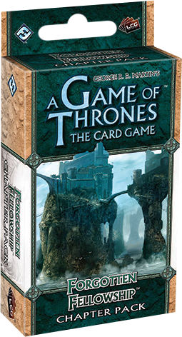 Game of Thrones - LCG Forgotten Fellowship Chapter Pack Expansion - Ozzie Collectables