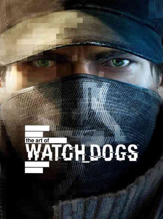 Watch Dogs - The Art of Watch Dogs Hardcover Book - Ozzie Collectables