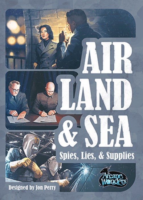 Air, Land, & Sea - Spies, Lies, & Supplies