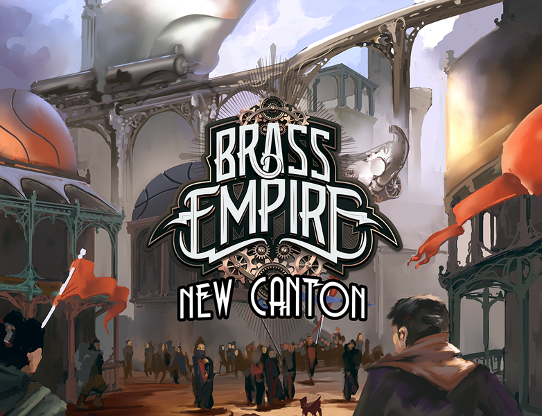 Brass Empire New Canton - Ozzie Collectables