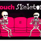 Couch Skeletons