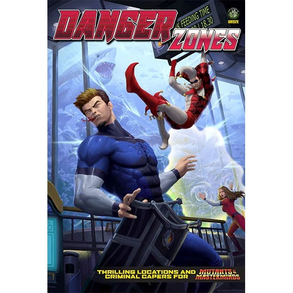 Danger Zones for Mutants & Masterminds