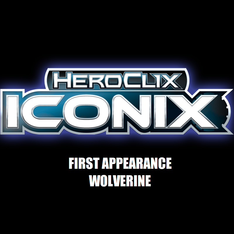 Marvel Heroclix Iconix First Appearance Wolverine