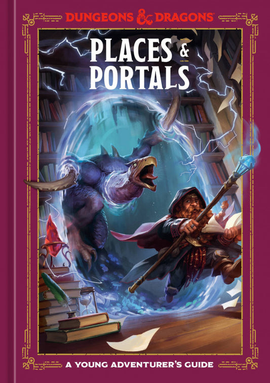 Dungeons & Dragons: A Young Adventurer's Guide - Places & Portals