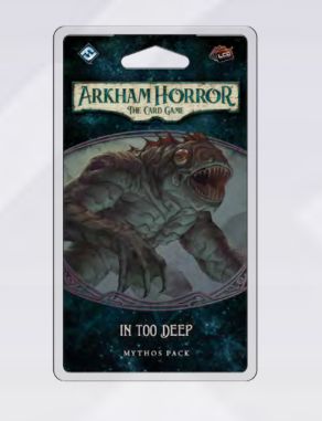 Arkham Horror LCG The Innsmouth Conspiracy Cycle In Too Deep - Ozzie Collectables