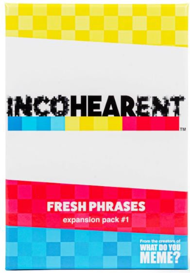 Incohearent First Expansion