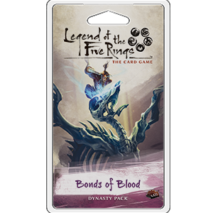 Legend of the Five Rings LCG Bonds of Blood - Ozzie Collectables