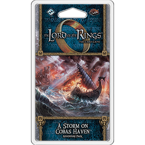 Lord of the Rings LCG A Storm on Cobas Haven