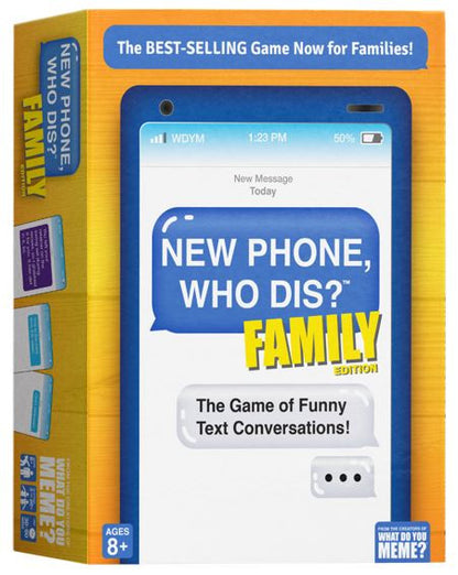 New Phone Who Dis? Family Edition 