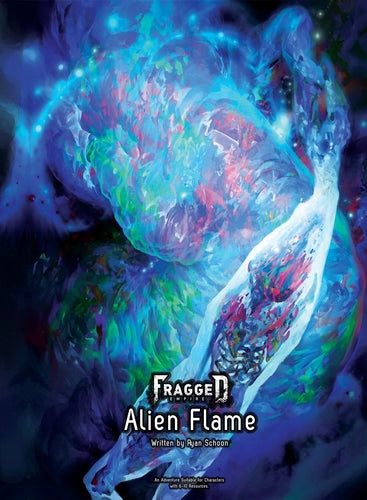 Fragged Alien Flame - Ozzie Collectables