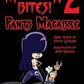 Munchkin Bites 2 Pants Macabre - Ozzie Collectables