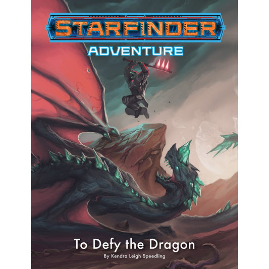 Starfinder RPG To Defy the Dragon