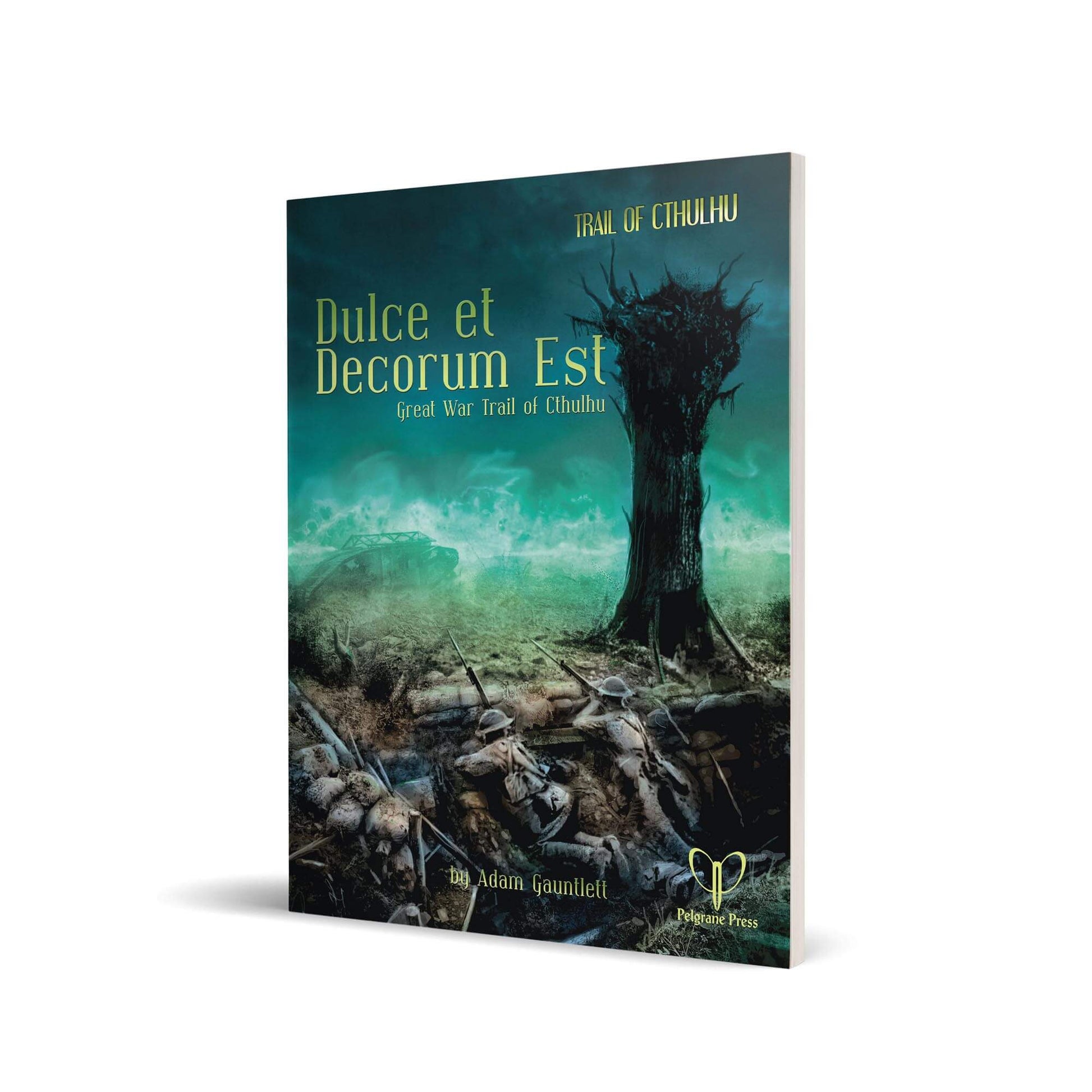 Trail of Cthulhu RPG - Dulce et Decorum Est