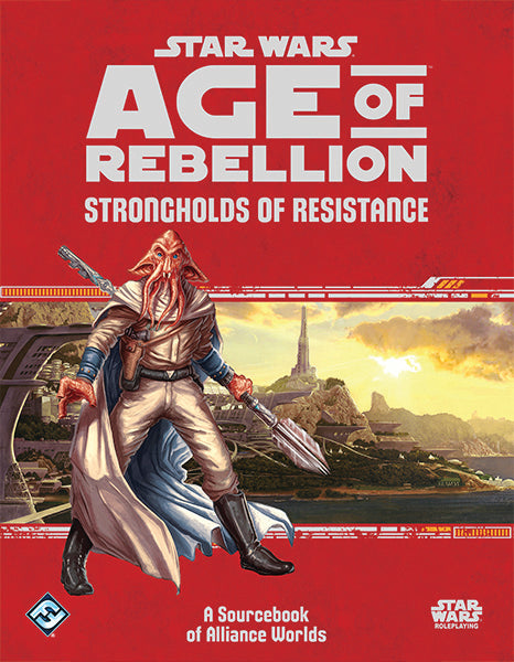 Star Wars RPG Age of Rebellion Strongholds of Resistance