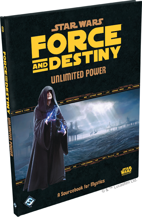 Star Wars RPG Force and Destiny Unlimited Power