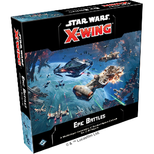 Star Wars X-Wing 2nd Edition Epic Battles Multiplayer Expansion - Ozzie Collectables