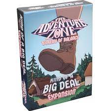The Adventure Zone - Kind of a Big Deal Expansion