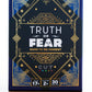 Truth or Fear Dare to be Honest