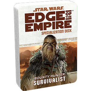 Star Wars RPG Edge of Empire Survivalist Specialisation - Ozzie Collectables